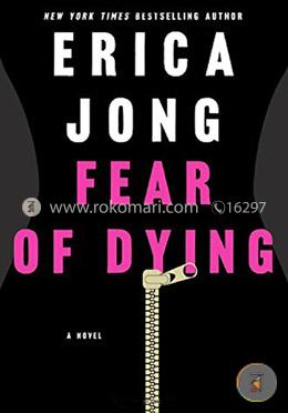 Fear of Dying: A Novel image