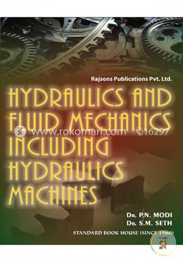 Hydraulics and Fluid Mechanics Including Hydraulics Machines image