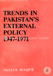 Trends in Pakistans External Policy, 1947-1971 (1987) image