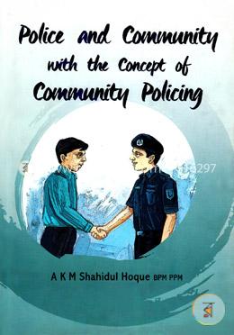 Police And Community With The Concept Of Community Policing image
