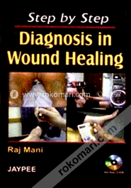 Step by Step Diagnosis in Wound Healing (with Photo CD Rom) (Paperback) image