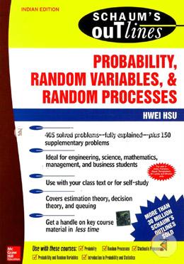 Schaum's Outline of Probability, Random Variables and Random Processes image
