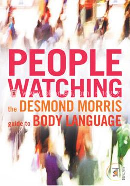 Peoplewatching : The Desmond Morris Guide to Body Language image