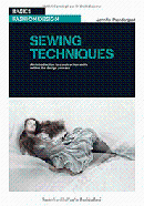 Sewing Techniques: An Introduction to Construction Skills Within the Design Process image