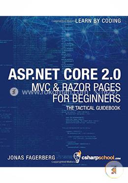 ASP.NET Core 2.0 MVC and Razor Pages for Beginners: How to Build a Website image