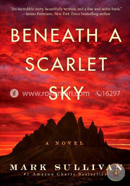 Beneath A Scarlet Sky: A Novel image