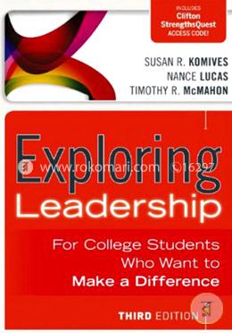 Exploring Leadership: For College Students Who Want to Make a Difference image