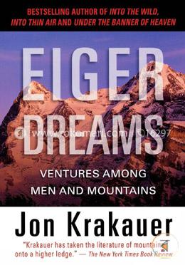 Eiger Dreams: Ventures Among Men and Mountains image