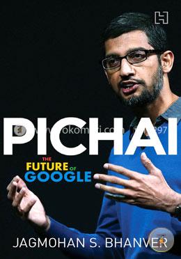 Pichai: The Future of Google image
