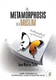 The Metamorphosis of a Muslim Autobiography of my Conversion image