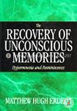 The Recovery of Unconscious Memories – Hypermnesia and Reminiscence image