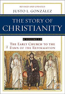The Story of Christianity: Volume 1   image