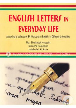 English Letters In Everyday Life(According To Syllabus Of BA(Honours)In English Different Universities) image