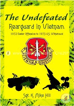 The Undefeated: Rearguard in Vietnam  image