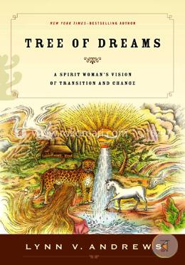 Tree of Dreams: A Spirit Woman's Vision of Transition and Change image