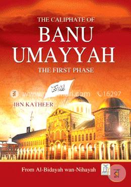 The Cliphate of Banu Umayya the First Phase image