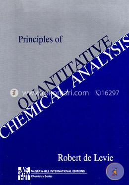 Principles of Quantitative Chemical Analysis image