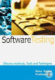 Software Testing: Effective Methods, Tools and Techniques