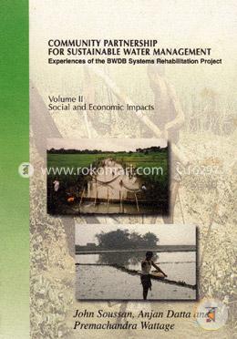 Community Partnership For Sustainable Water Management: Experience of the BWDB Systems Rehabitation Project Social and Economic Impact ( volume 2) image
