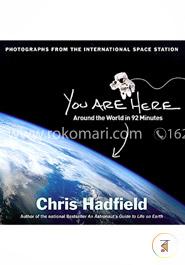 You Are Here: Around the World in 92 Minutes: Photographs from the International Space Station image