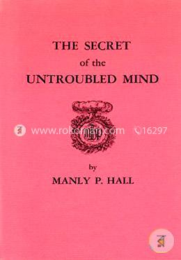 Secret of the Untroubled Mind image