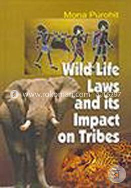 Wild Life Laws and its Impact on Tribes image
