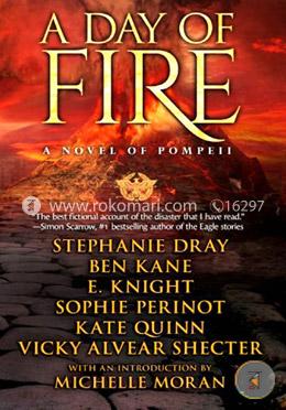 A Day of Fire: A Novel of Pompeii image