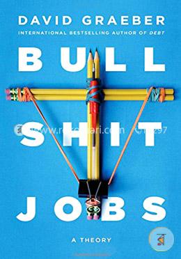 Bullshit Jobs: A Theory image