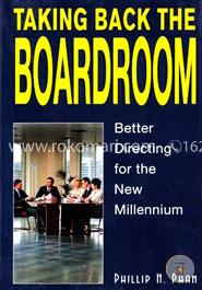 Taking Back the Boardroom: Better Directing for the New Millennium image