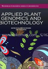 Applied Plant Genomics and Biotechnology (Woodhead Publishing Series in Biomedicine) image