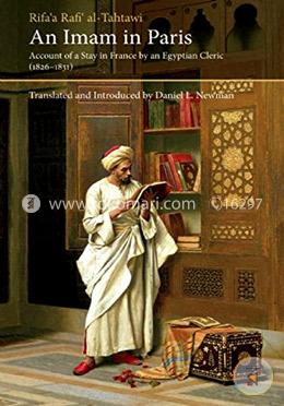 An Imam in Paris: Al-Tahtawi's Visit to France 1826-1831 image