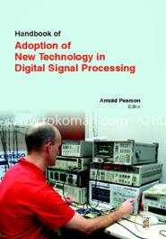 Handbook Of Adoption Of New Technology In Digital Signal Processing image