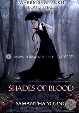 Shades of Blood (Warriors of Ankh -3) image