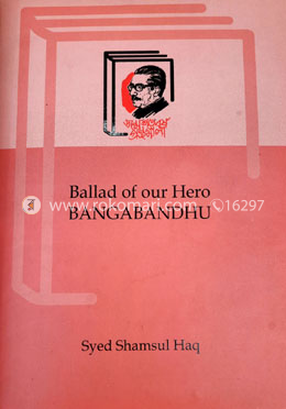 Ballad of Our Hero Bangabandhu image