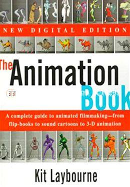 The Animation Book: A Complete Guide to Animated Filmmaking--From Flip-Books to Sound Cartoons to 3- D Animation image