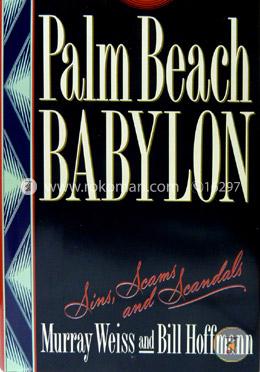 Palm Beach Babylon: Sins, Scams, and Scandals image