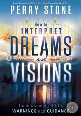 How to Interpret Dreams and Visions