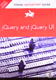 jQuery and jQuery UI: Visual QuickStart Guide image