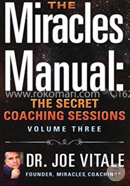 The Miracles Manual: The Secret Coaching Session