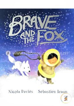 Brave And The Fox