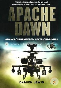 Apache Dawn: Always Outnumbered, Never Outgunned image