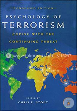 Psychology of Terrorism: Coping with the Continuing Threat image