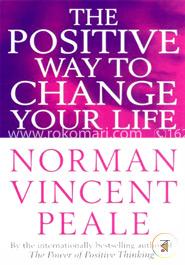 The Positive Way To Change Your Life image