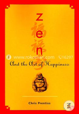 ZEN and the Art of Happiness