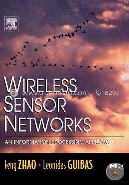 Wireless Sensor Networks: An Information Processing Approach  image