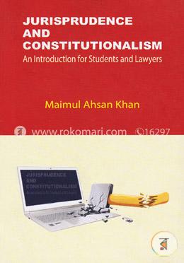 Jurisprudence And Constitutionalism (An Introduction For Students And Lawyers) image