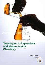 Techniques In Separations And Measurements Chemistry image