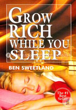 Grow Rich While You Sleep(The No.1 Bestseller) image