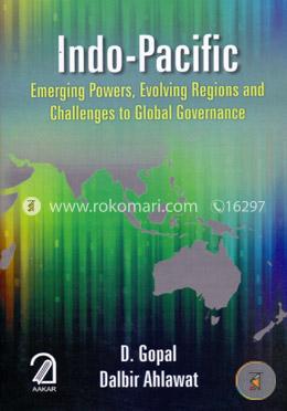 Indo-Pacific: Emerging Powers Evolving Regions and Global Governance image
