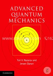 Advanced Quantum Mechanics: A Practical Guide image